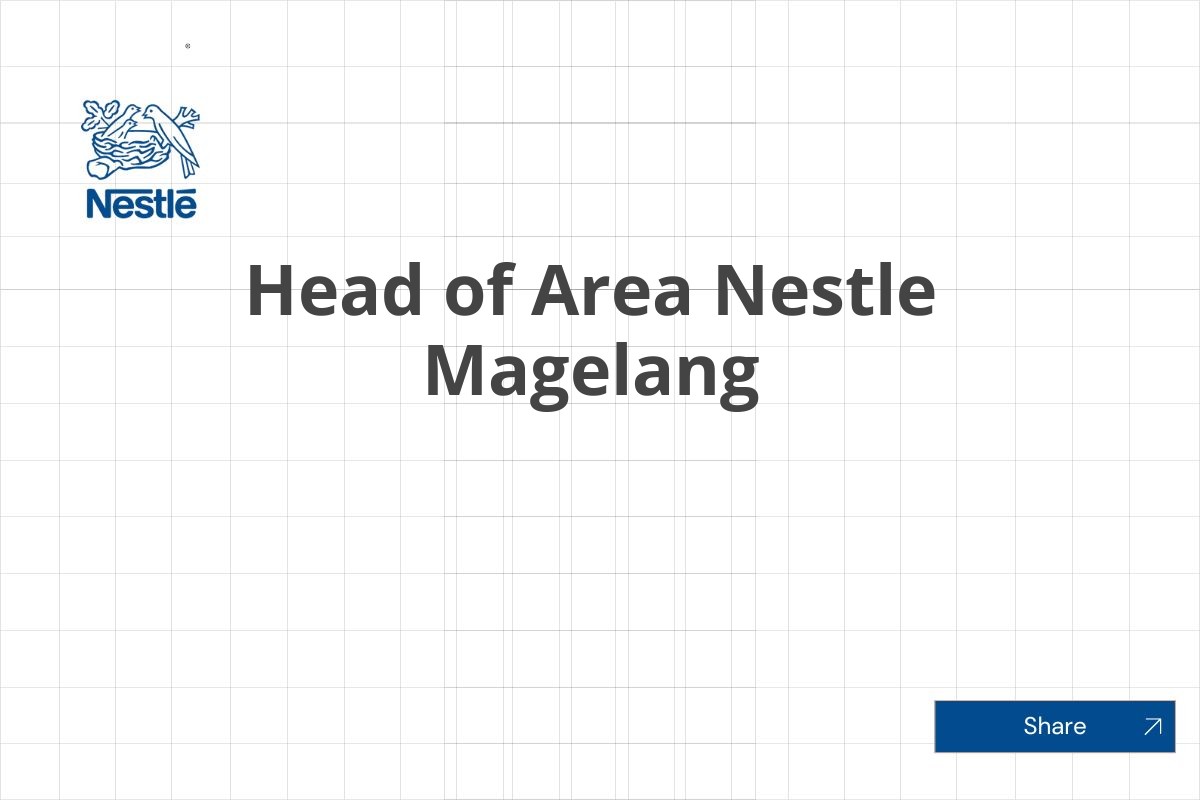 Head of Area Nestle Magelang
