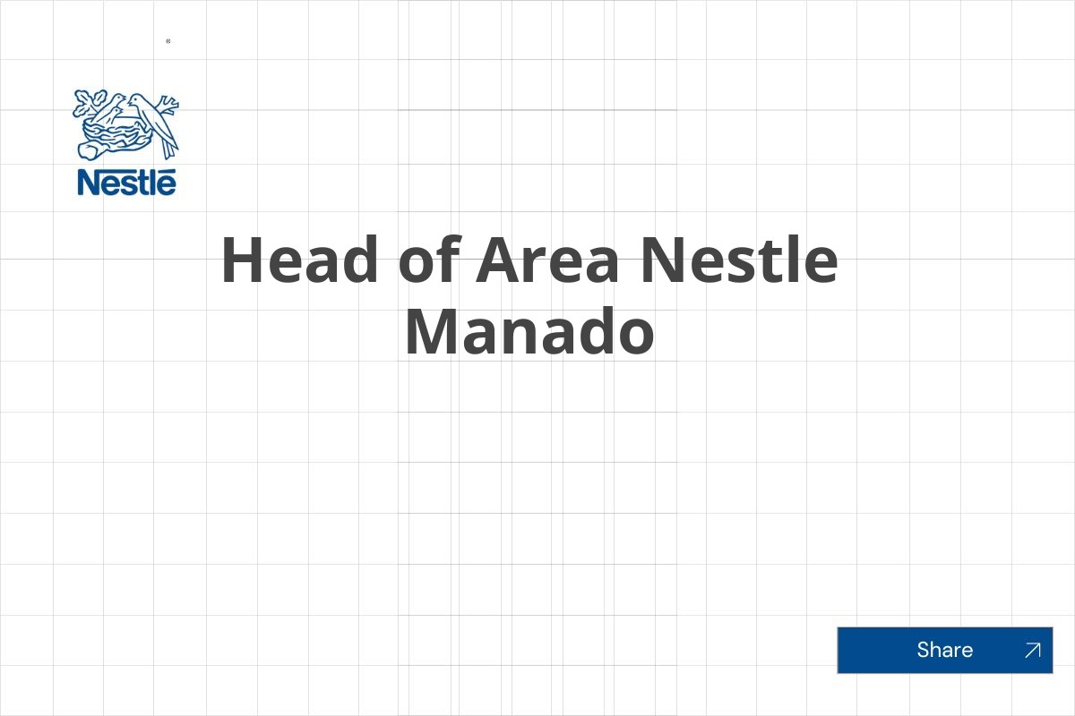 Head of Area Nestle Manado