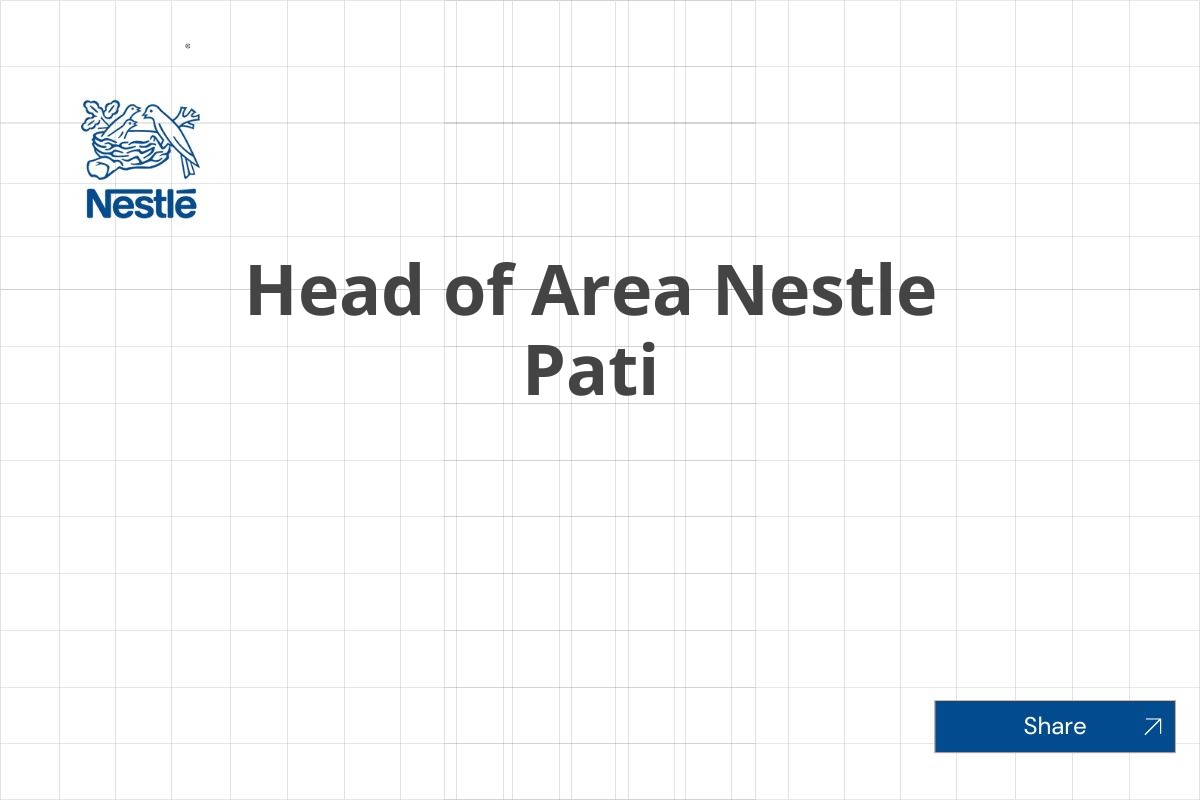 Head of Area Nestle Pati