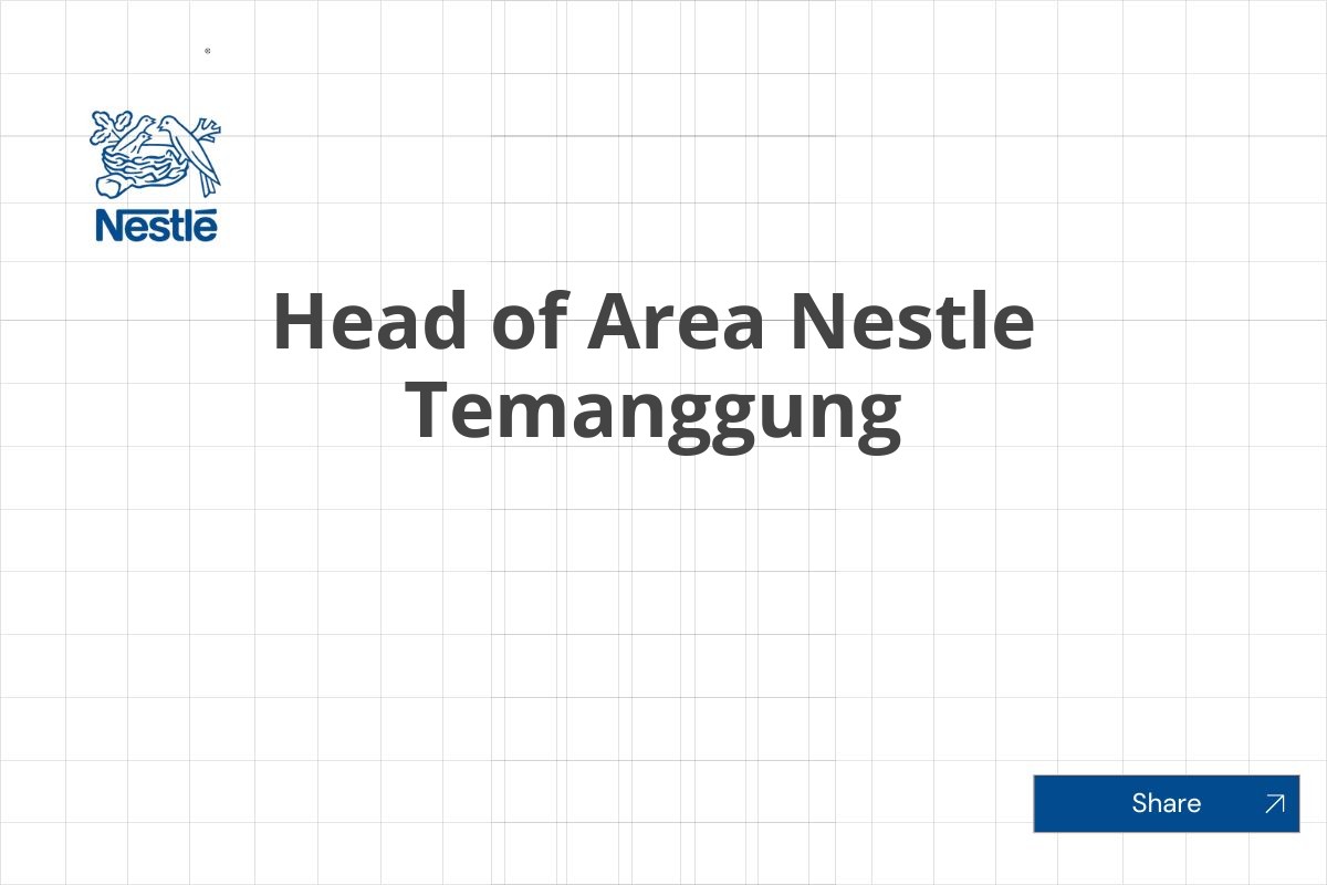 Head of Area Nestle Temanggung