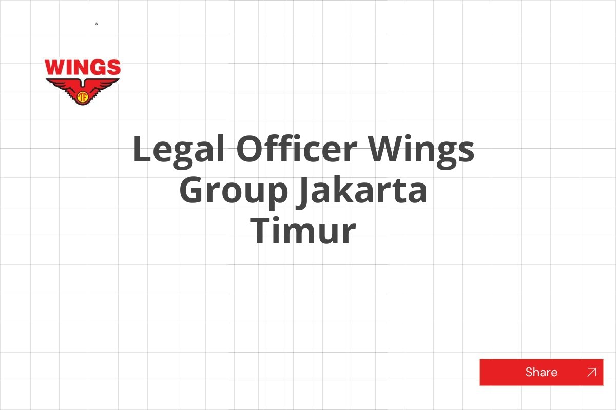 Legal Officer Wings Group Jakarta Timur