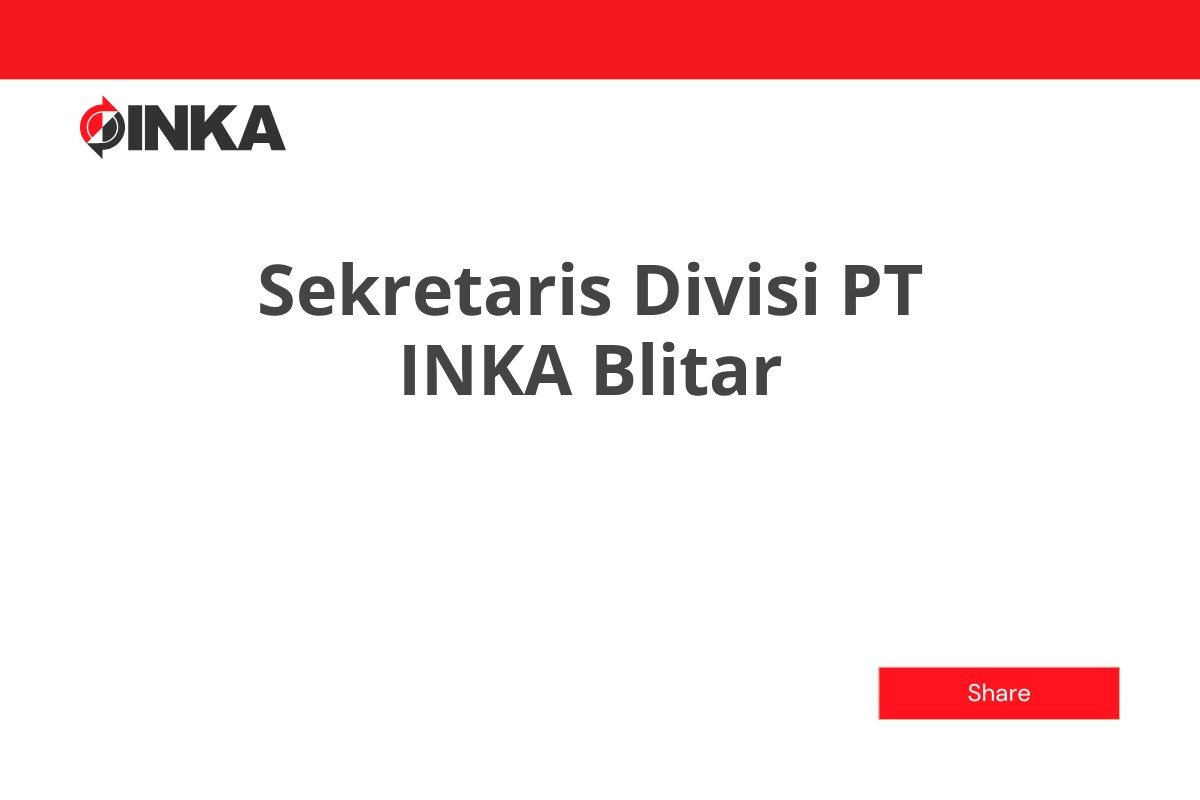 Sekretaris Divisi PT INKA Blitar