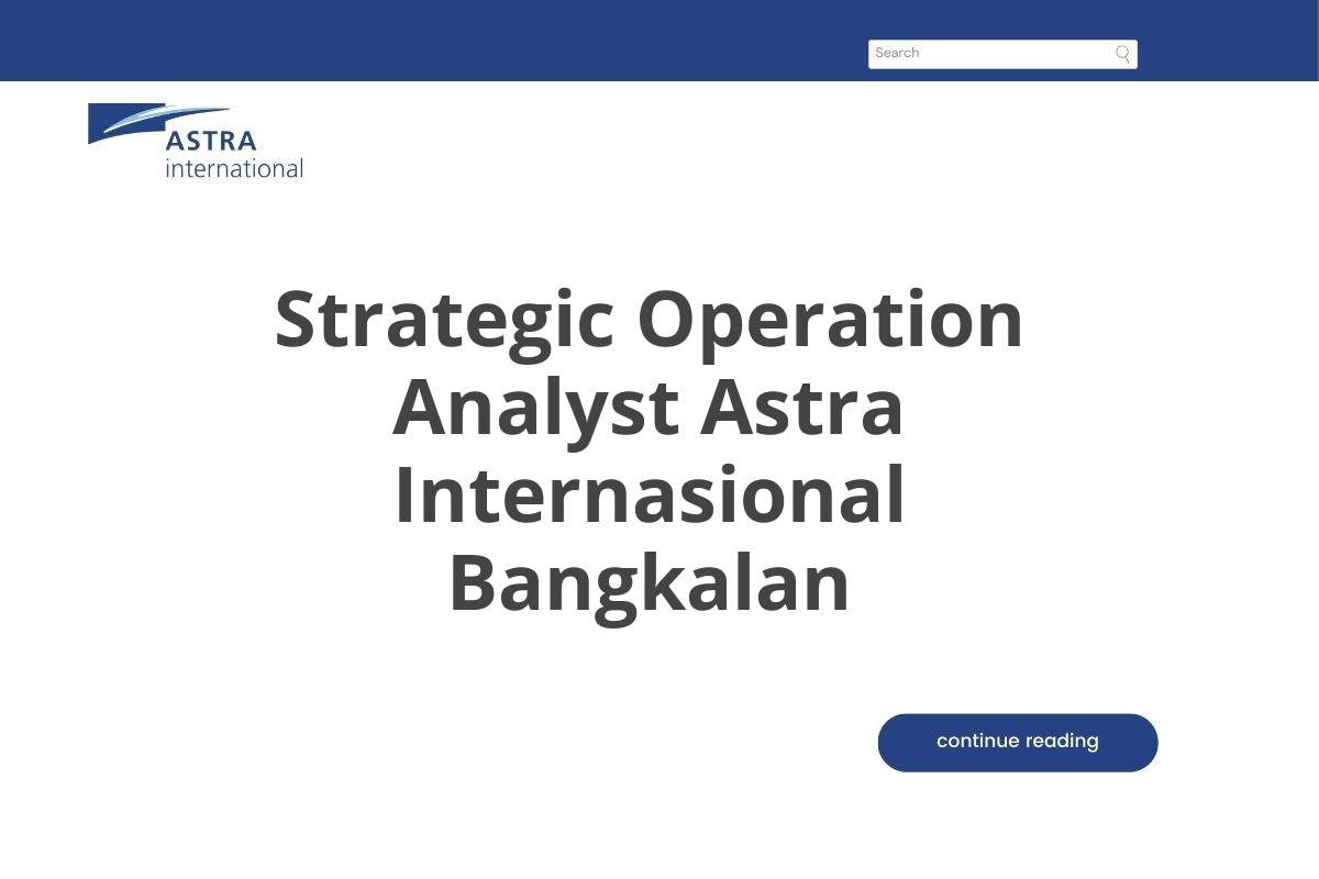Strategic Operation Analyst Astra Internasional Bangkalan