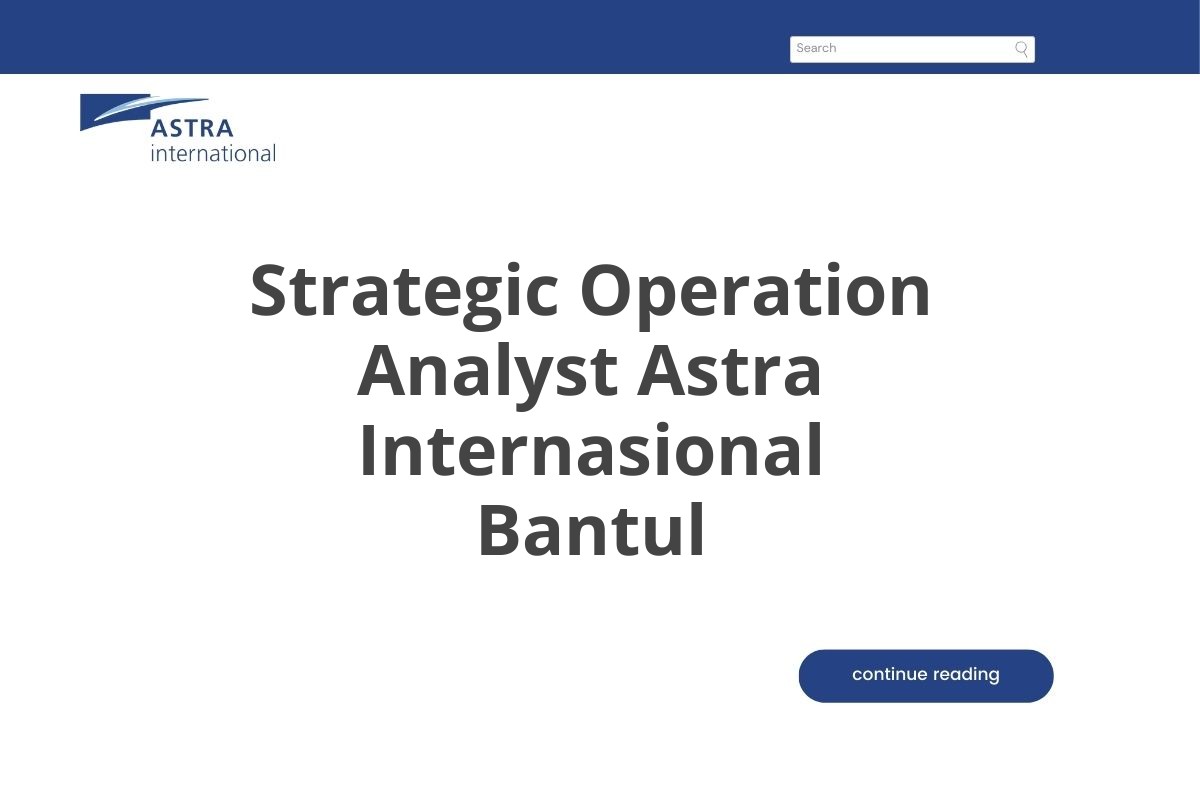 Strategic Operation Analyst Astra Internasional Bantul
