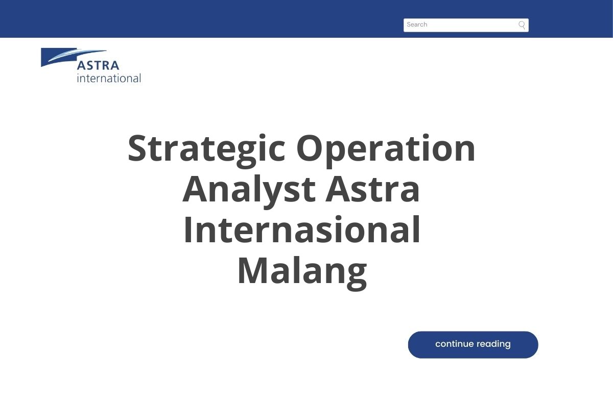 Strategic Operation Analyst Astra Internasional Malang