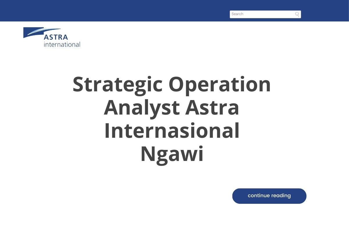 Strategic Operation Analyst Astra Internasional Ngawi