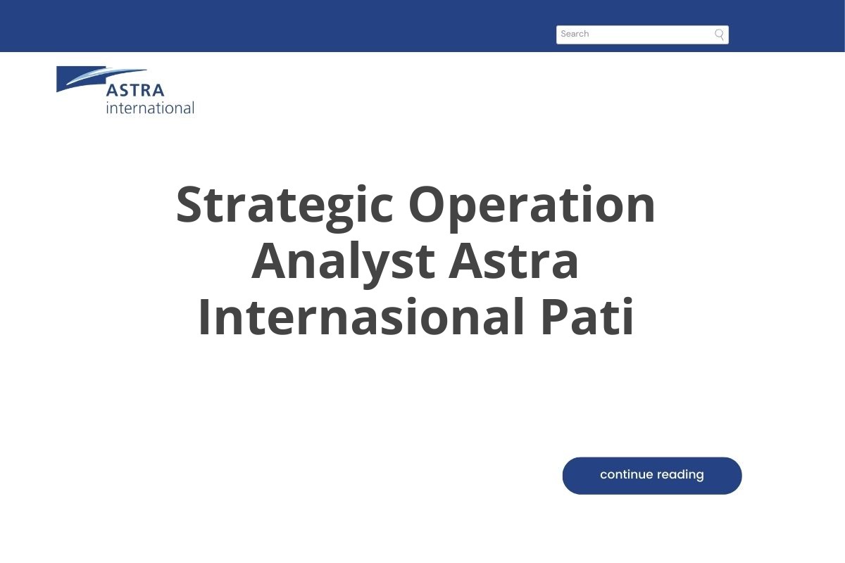Strategic Operation Analyst Astra Internasional Pati