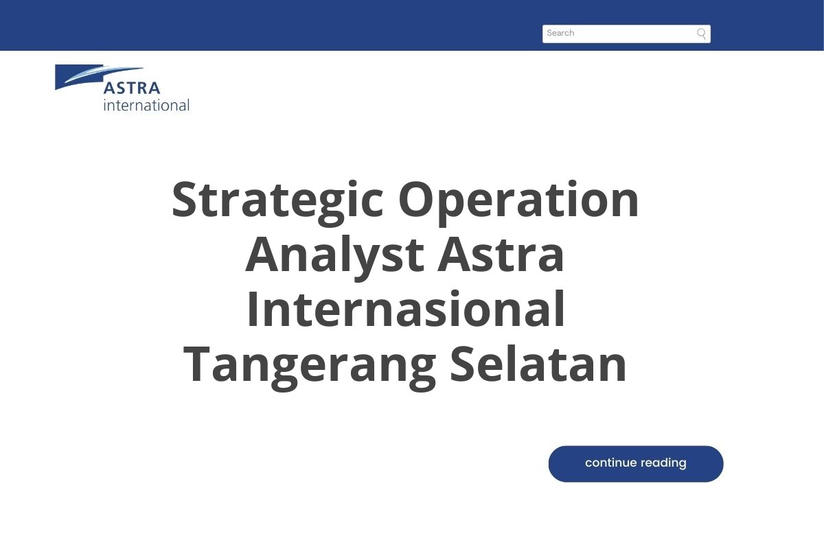 Strategic Operation Analyst Astra Internasional Tangerang Selatan